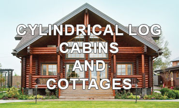 Cylindrical log cabins and cottages